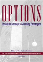 Options: Essential Concepts and Trading Strategies