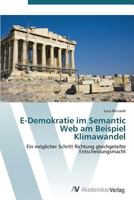 E-Demokratie im Semantic Web am Beispiel Klimawandel 3639388119 Book Cover