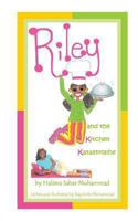 Riley and the Kitchen Katastrophe 1477488022 Book Cover