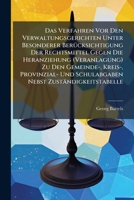 Das Verfahren VOR Den Verwaltungsgerichten Unter Besonderer Berucksichtigung Der Rechtsmittel Gegen Die Heranziehung (Veranlagung) Zu Den Gemeinde-, K 1144218411 Book Cover