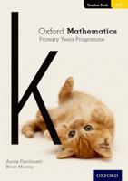 Oxford Mathematics Primary Years Programme Teacher Book K 0190312327 Book Cover