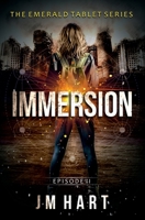 Immersion: Book two of The Emerald Tablet Series 0648558053 Book Cover