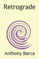 Retrograde B0892HTK5J Book Cover