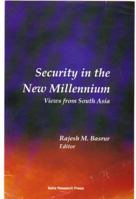 Security in the New Millennium: Views from South Asia 8187943157 Book Cover