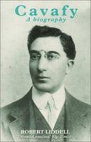Cavafy: A Biography 0671814486 Book Cover