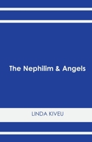 Nephilim & Angels 1704232260 Book Cover