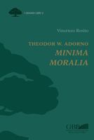 Theodor W. Adorno: Minima Moralia 8878394408 Book Cover