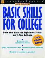 Basic Skills for College 1576853888 Book Cover
