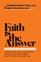 Faith Is the Answer B000FG8DWG Book Cover