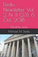 Dediu Newsletter Vol. 2, N. 11 (23), 6 Oct. 2018: Monthly news 1939757762 Book Cover