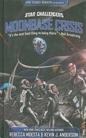 Star Challengers: Moonbase Crisis 1934857289 Book Cover