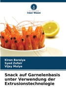 Snack auf Garnelenbasis unter Verwendung der Extrusionstechnologie 6209588514 Book Cover