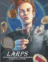 L.A.R.P.S.: Live Action Role Playing System 0615641652 Book Cover