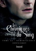 Les Chroniques du sang - Tome 2: Réminiscence (French Edition) 2374644758 Book Cover