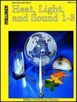 Heat, Light and Sound 1558630287 Book Cover