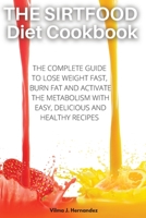 The SirtFood diet cookbook 1802222979 Book Cover