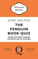 The Penguin Book Quiz: From The Very Hungry Caterpillar to Ulysses – The Perfect Gift! 0241986036 Book Cover