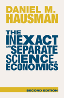 Inexact and Separate Science of Economics, The 0521425239 Book Cover