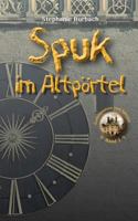 Spuk im Altpörtel 3738653600 Book Cover