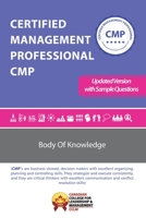 Certified Management Professional CMP Body Of Knowledge 1714605248 Book Cover