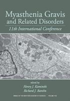 Myasthenia Gravis and Related Disorders: XIth International Conference (Annals of the New York Academy of Sciences) 1573316873 Book Cover