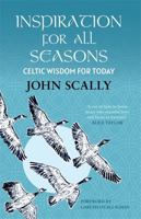 Inspiration for All Seasons: Celtic Wisdom for Today null Book Cover