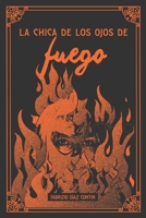La chica de los ojos de fuego 1957417021 Book Cover