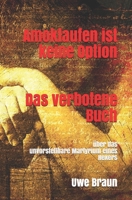 Amoklaufen ist keine Option Das verbotene Buch: über das unvorstellbare Martyrium eines Hexers (German Edition) B08H6TJT2Z Book Cover