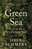 Green Sea : Lost in the New Zealand Bush 1776923243 Book Cover