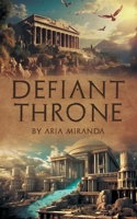 Defiant Throne 1961438704 Book Cover