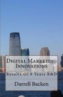 Digital Marketing Innovations: New Concepts in Digital Marketing 153359211X Book Cover