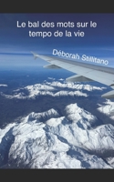 Le bal des mots sur le tempo de la vie B0CFZJK73P Book Cover