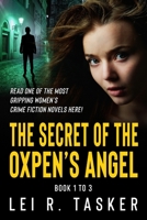 The Secret Of The Oxpen's Angel: Read one of the Most Gripping Women's Crime Fiction Novels Here 9811469644 Book Cover