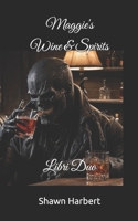 Maggie's Wine & Spirits: Libri Duo B0DXVJFH3Q Book Cover