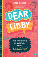 Dear Libby: Will You Answer My Questions about Friendship? 1641700181 Book Cover