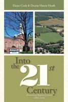 Into the 21st Century: Blacksburg Baptist Church 1992-2016 1548733725 Book Cover