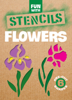 Fun with Flowers Stencils (Dover Little Activity Books) 0486259064 Book Cover