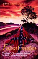 Fallen Guidon: The Saga of Confederate General Jo Shelby's March to Mexico 0890966842 Book Cover