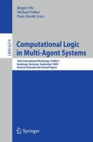 Computational Logic in Multi-Agent Systems: 10th International Workshop, CLIMA-X 2009, Hamburg, Germany, September 9-10, 2009, Revised Selected and ... 3642168663 Book Cover