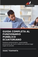 Guida Completa Al Funzionario Pubblico Ecuatoriano (Italian Edition) 6630243587 Book Cover