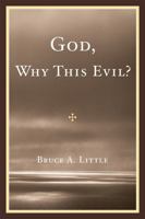 God, Why This Evil? 0761852549 Book Cover