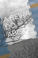 A BEIRA DO ABISMO B096W5W5MX Book Cover