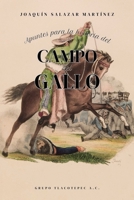 Apuntes para la historia del Campo del Gallo (Spanish Edition) B0H6WBN29R Book Cover