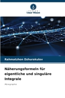Näherungsformeln für eigentliche und singuläre Integrale (German Edition) 6207812107 Book Cover