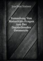 Sammlung Von Maturitäts-Fragen Aus Der Darstellenden Geometrie 1145124054 Book Cover