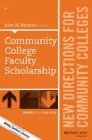 Community College Faculty Scholarship: New Directions for Community Colleges, Number 171 (J-B CC Single Issue Community Colleges) 1119133289 Book Cover