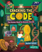 Cracking the Code: The Human Quest to Uncover Secrets (Orca Timeline, 11) 1459839595 Book Cover