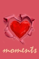 Moments: Notebook to write romance 1676420363 Book Cover