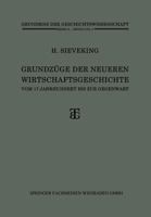 Grundzuge Der Neueren Wirtschaftsgeschichte: Vom 17. Jahrhundert Bis Zur Gegenwart 3663153657 Book Cover