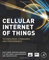 Cellular Internet of Things: Technologies, Standards, and Performance 012812458X Book Cover